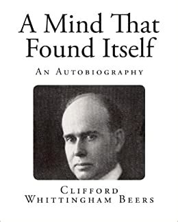 a mind that found itself an autobiography Kindle Editon